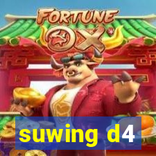 suwing d4